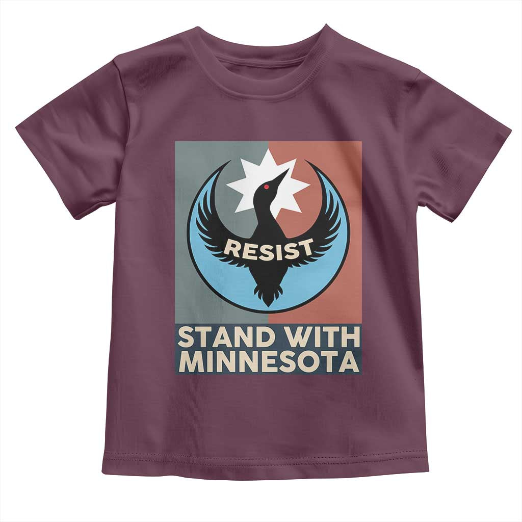 Stand With Minnesota Toddler T Shirt Common Loon Pride Support TS12 Maroon Print Your Wear