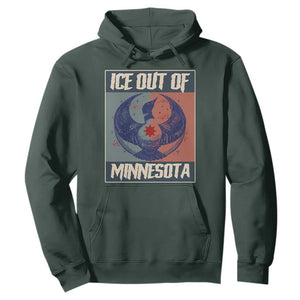 Ice Out Of Minnesota Hoodie Social Justice Solidarity TS12 Dark Forest Green Print Your Wear