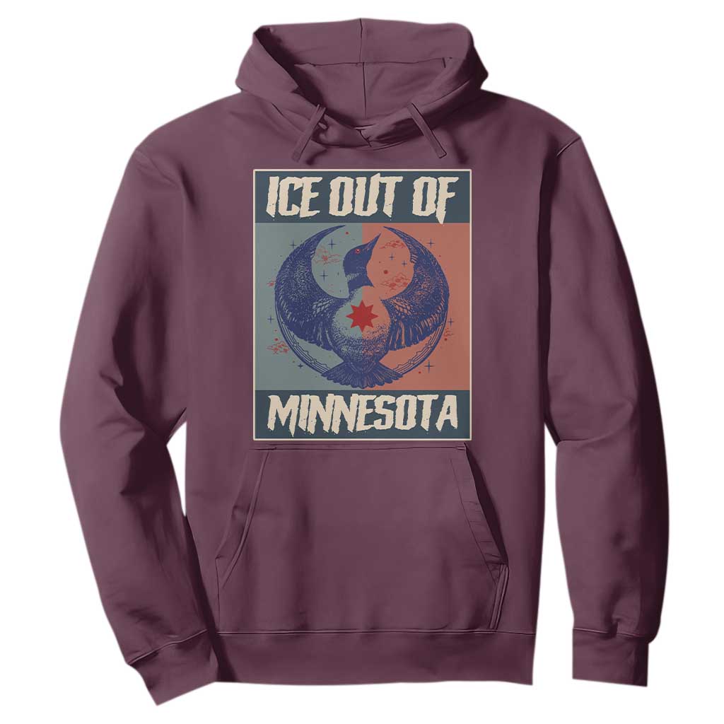 Ice Out Of Minnesota Hoodie Social Justice Solidarity TS12 Maroon Print Your Wear