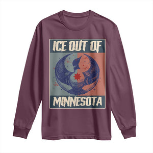 Ice Out Of Minnesota Long Sleeve Shirt Social Justice Solidarity TS12 Maroon Print Your Wear