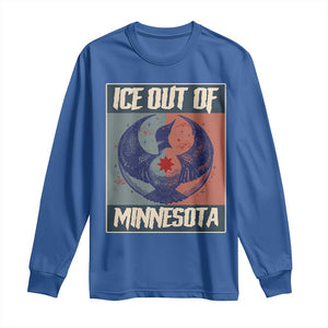 Ice Out Of Minnesota Long Sleeve Shirt Social Justice Solidarity TS12 Royal Blue Print Your Wear