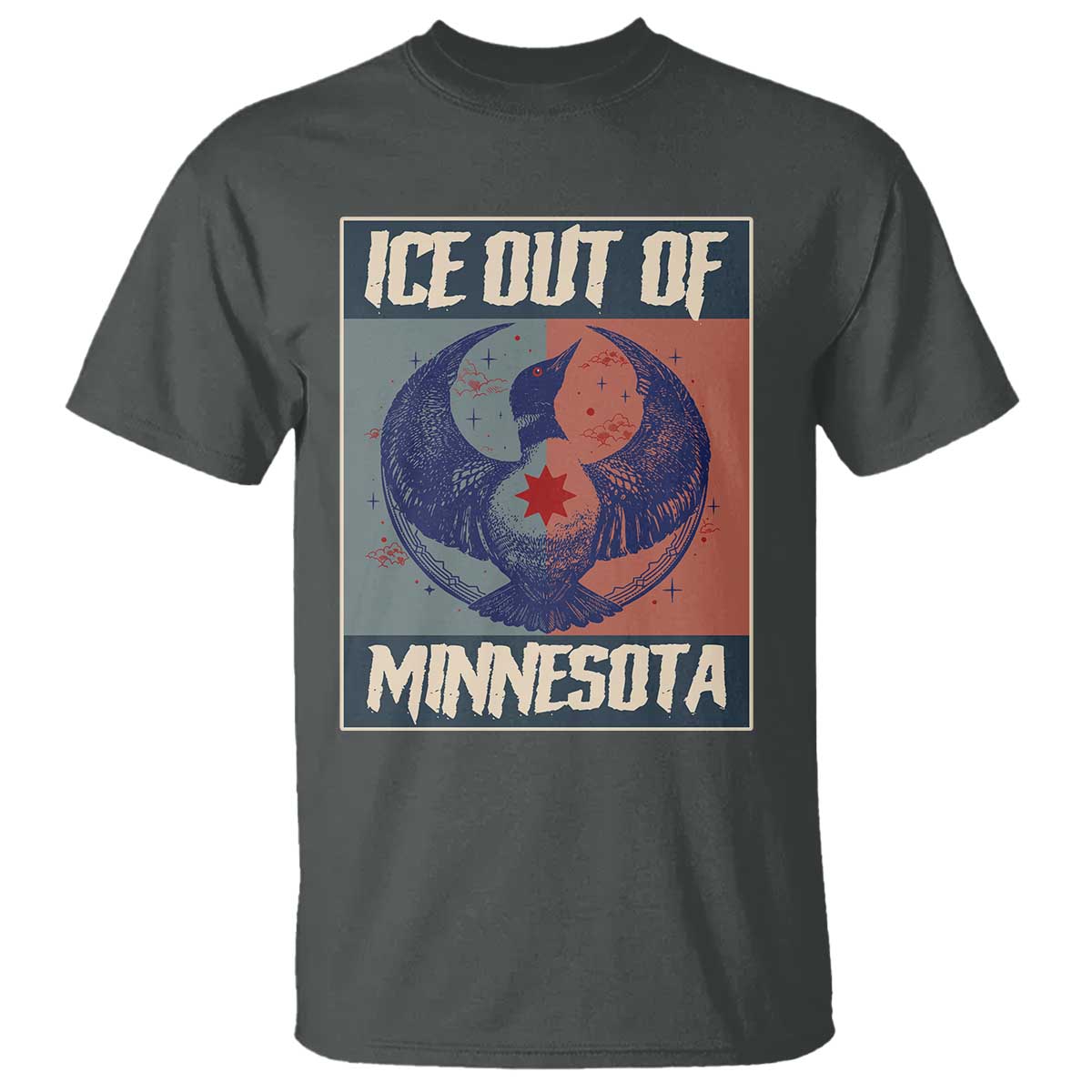 Ice Out Of Minnesota T Shirt Social Justice Solidarity TS12 Dark Heather Print Your Wear