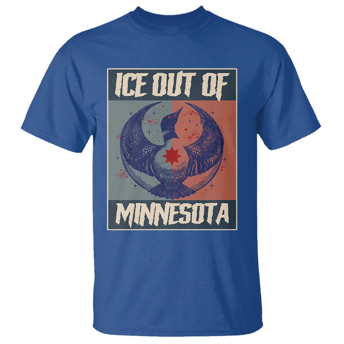 Ice Out Of Minnesota T Shirt Social Justice Solidarity TS12 Royal Blue Print Your Wear