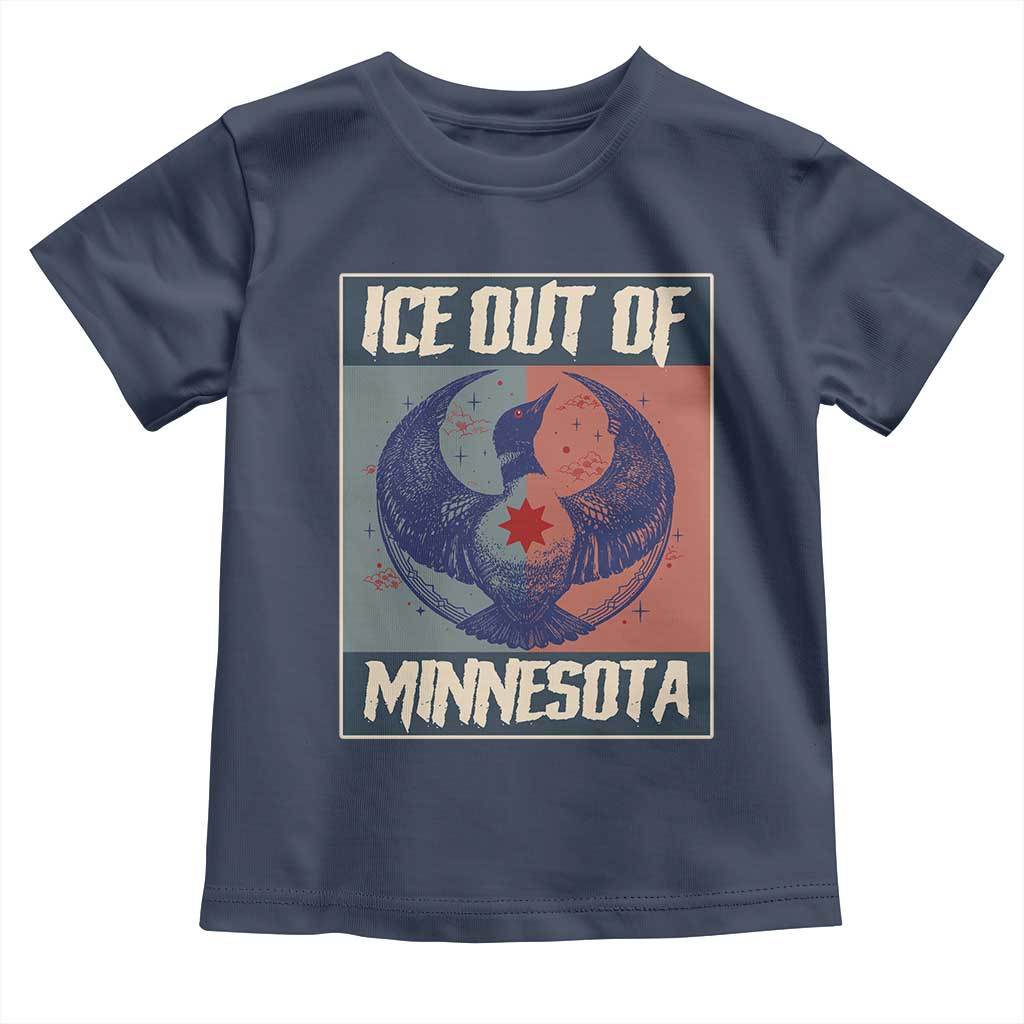 Ice Out Of Minnesota Toddler T Shirt Social Justice Solidarity TS12 Navy Print Your Wear