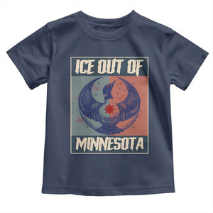 Ice Out Of Minnesota Toddler T Shirt Social Justice Solidarity TS12 Navy Print Your Wear