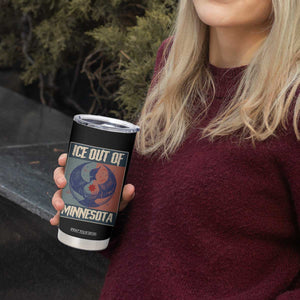 Ice Out Of Minnesota Tumbler Cup Social Justice Solidarity TS12 Print Your Wear