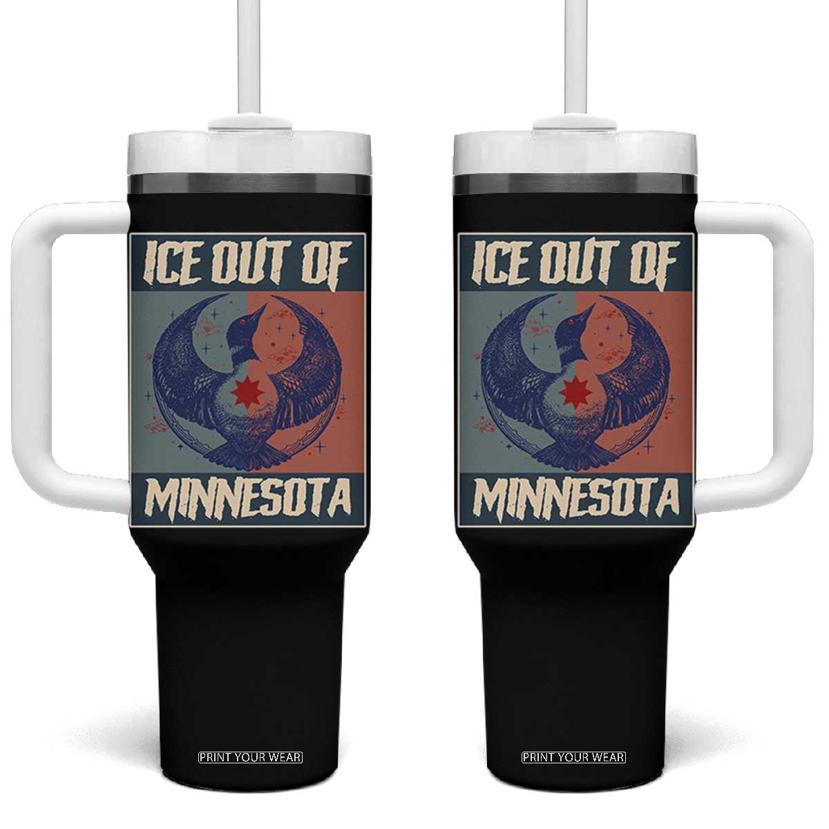 Ice Out Of Minnesota Tumbler With Handle Social Justice Solidarity TS12 One Size: 40 oz Black Print Your Wear