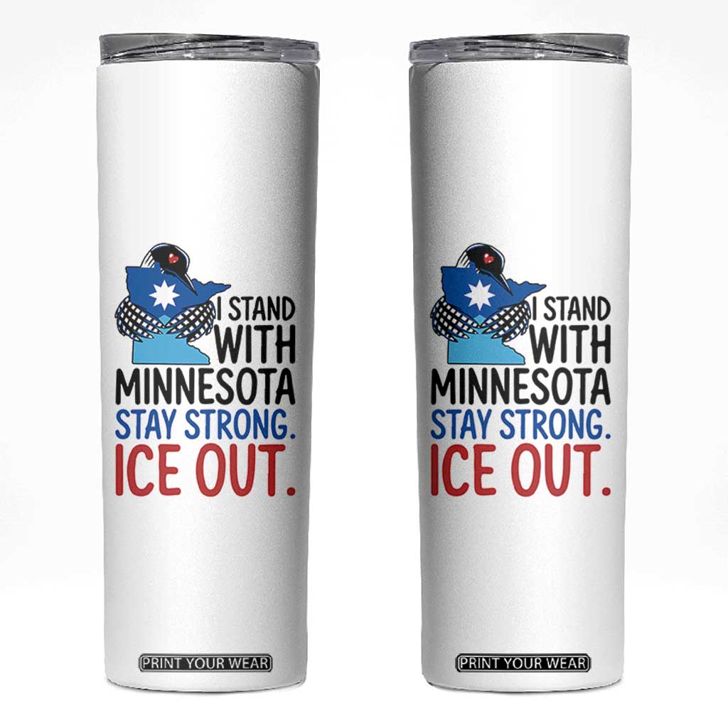 Minnesota Pride Common Loon Skinny Tumbler Stand With Minnesota Ice Out TS12 White Print Your Wear