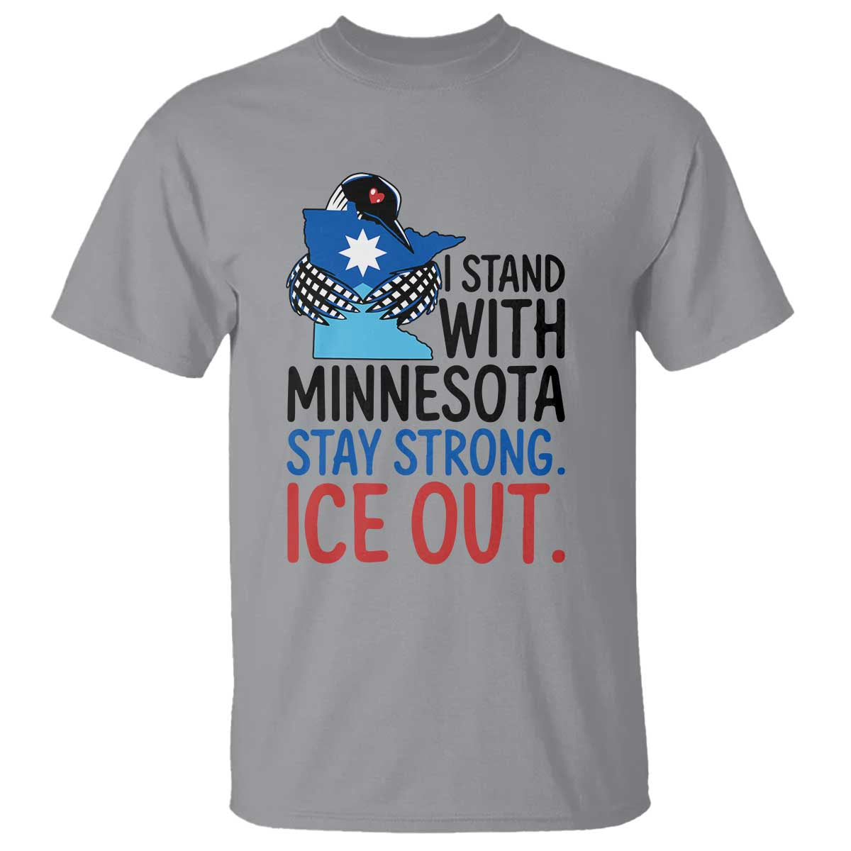 Minnesota Pride Common Loon T Shirt Stand With Minnesota Ice Out TS12 Sport Gray Print Your Wear