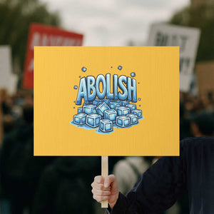 Abolish Ice Protest Sign Minnesota Resistance Protest TS12 Horizontal 18" × 24" Yellow Print Your Wear
