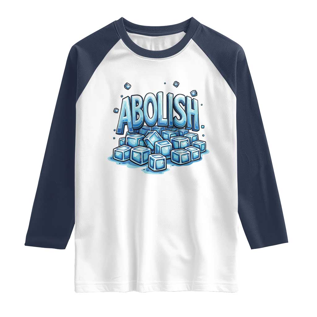 Abolish Ice Raglan Shirt Minnesota Resistance Protest TS12 White Navy Print Your Wear