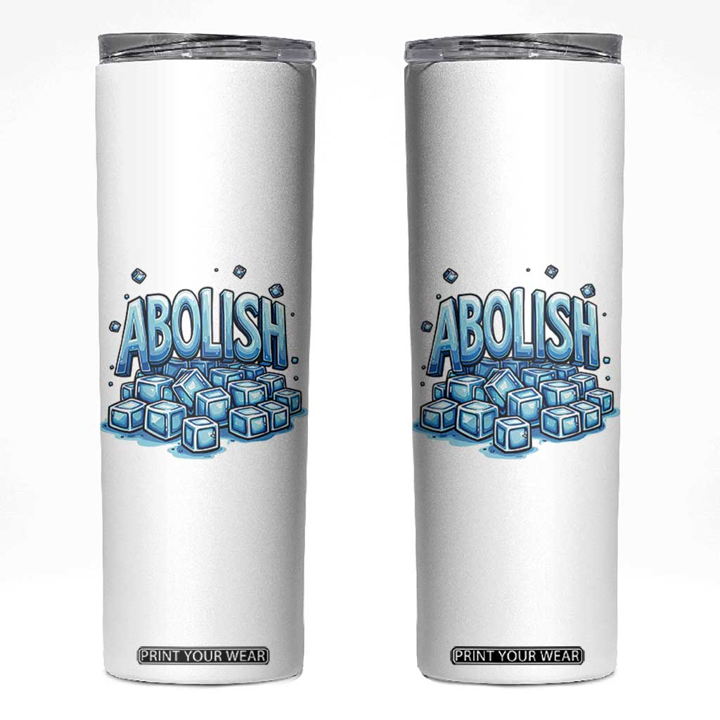Abolish Ice Skinny Tumbler Minnesota Resistance Protest TS12 White Print Your Wear