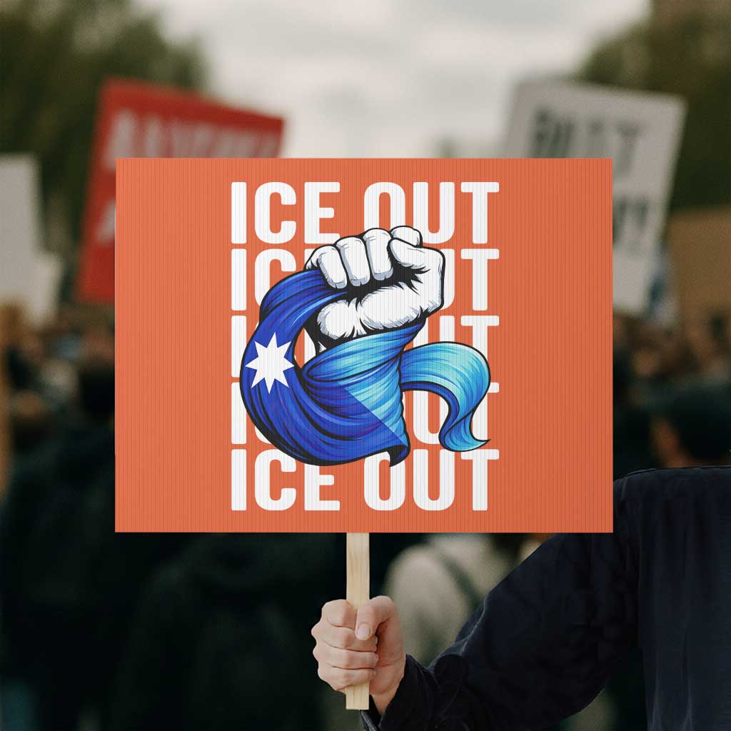 Minnesota Ice Out Protest Sign Anti Ice Movement Protest TS12 Horizontal 18