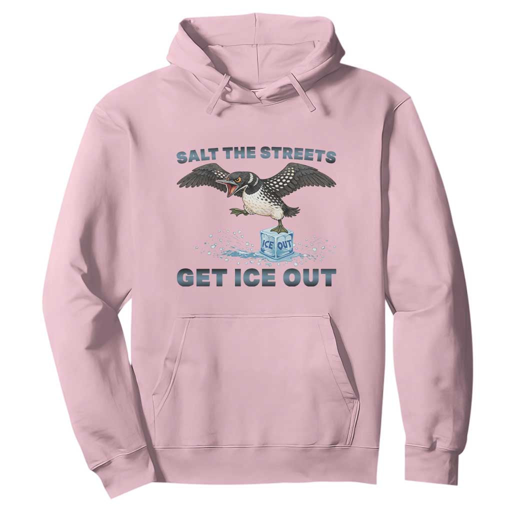 Minnesota Loon Salt The Streets Get Ice Out Hoodie TS12 Light Pink Print Your Wear
