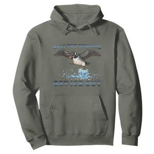 Minnesota Loon Salt The Streets Get Ice Out Hoodie TS12 Military Green Print Your Wear