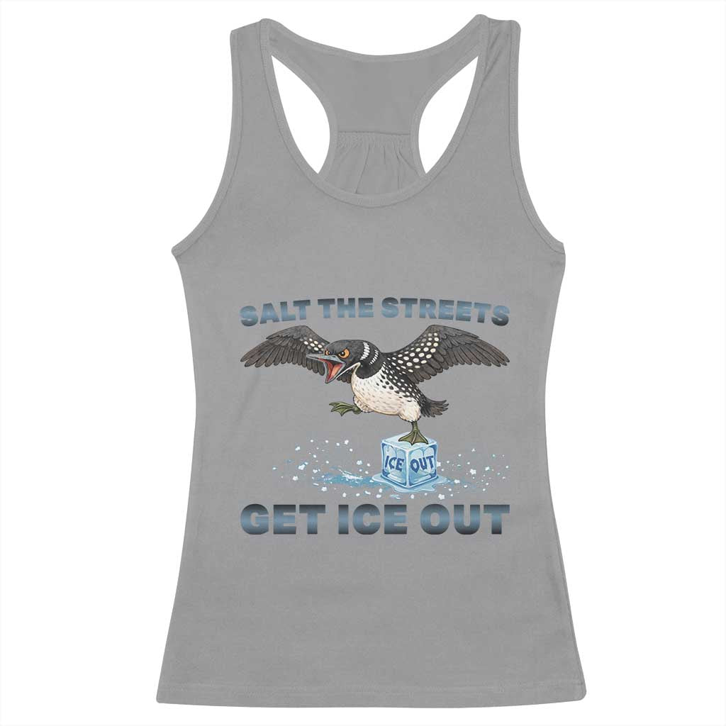 Minnesota Loon Salt The Streets Get Ice Out Racerback Tank Top TS12 Sport Gray Print Your Wear
