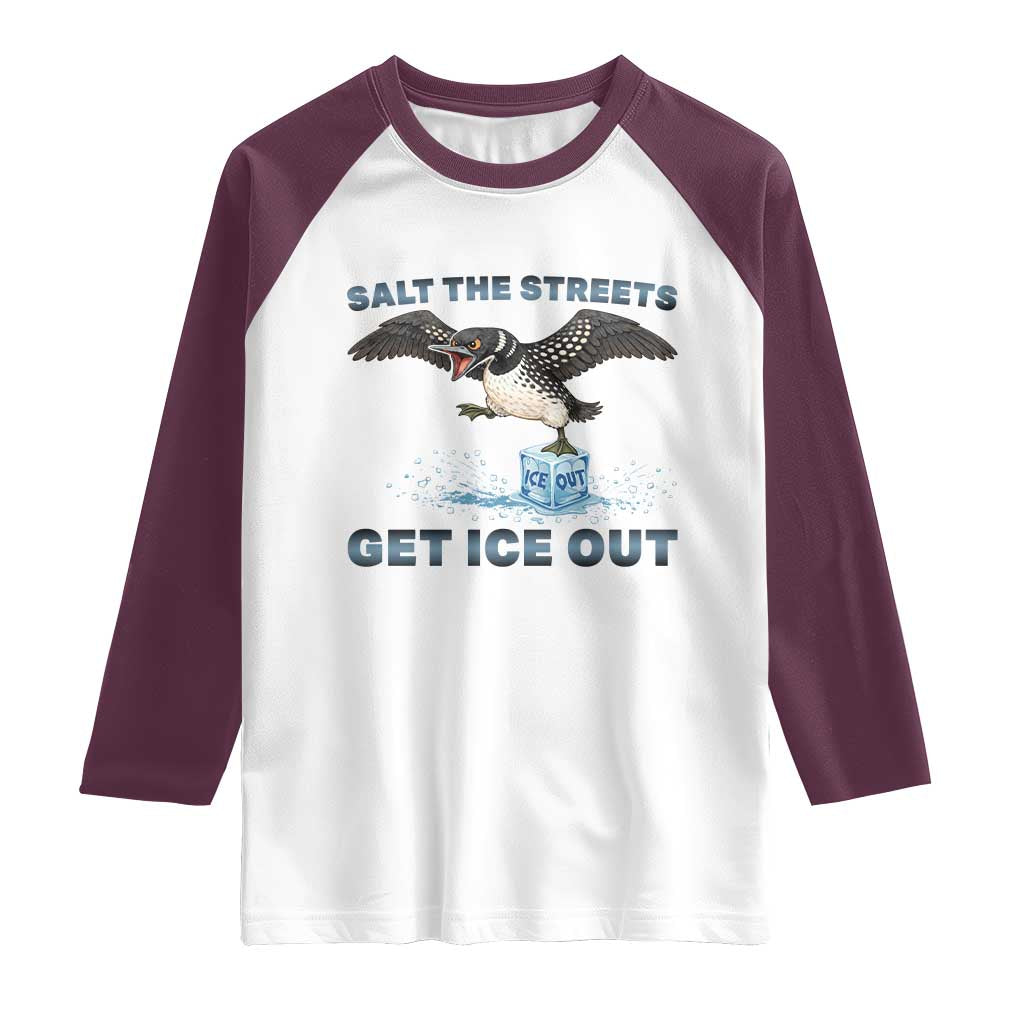 Minnesota Loon Salt The Streets Get Ice Out Raglan Shirt TS12 White Maroon Print Your Wear