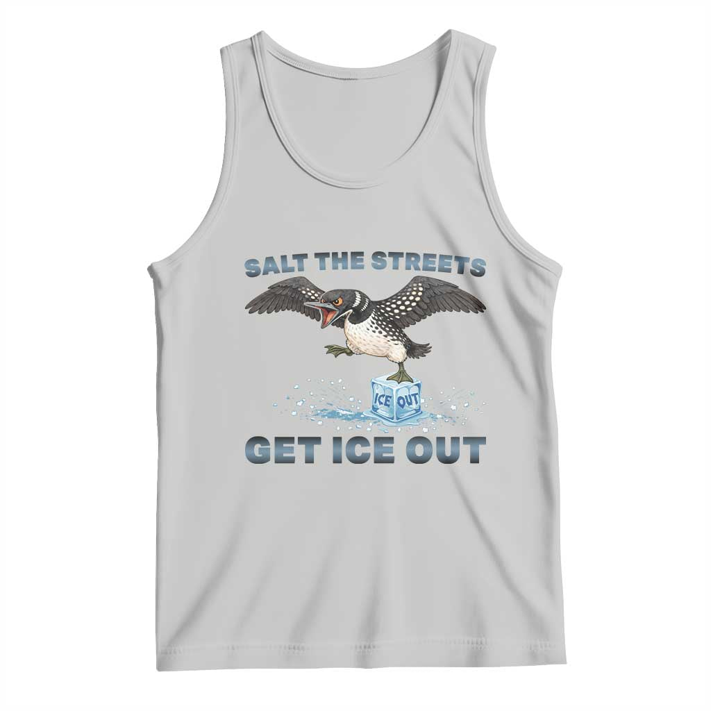 Minnesota Loon Salt The Streets Get Ice Out Tank Top TS12 Ash Print Your Wear