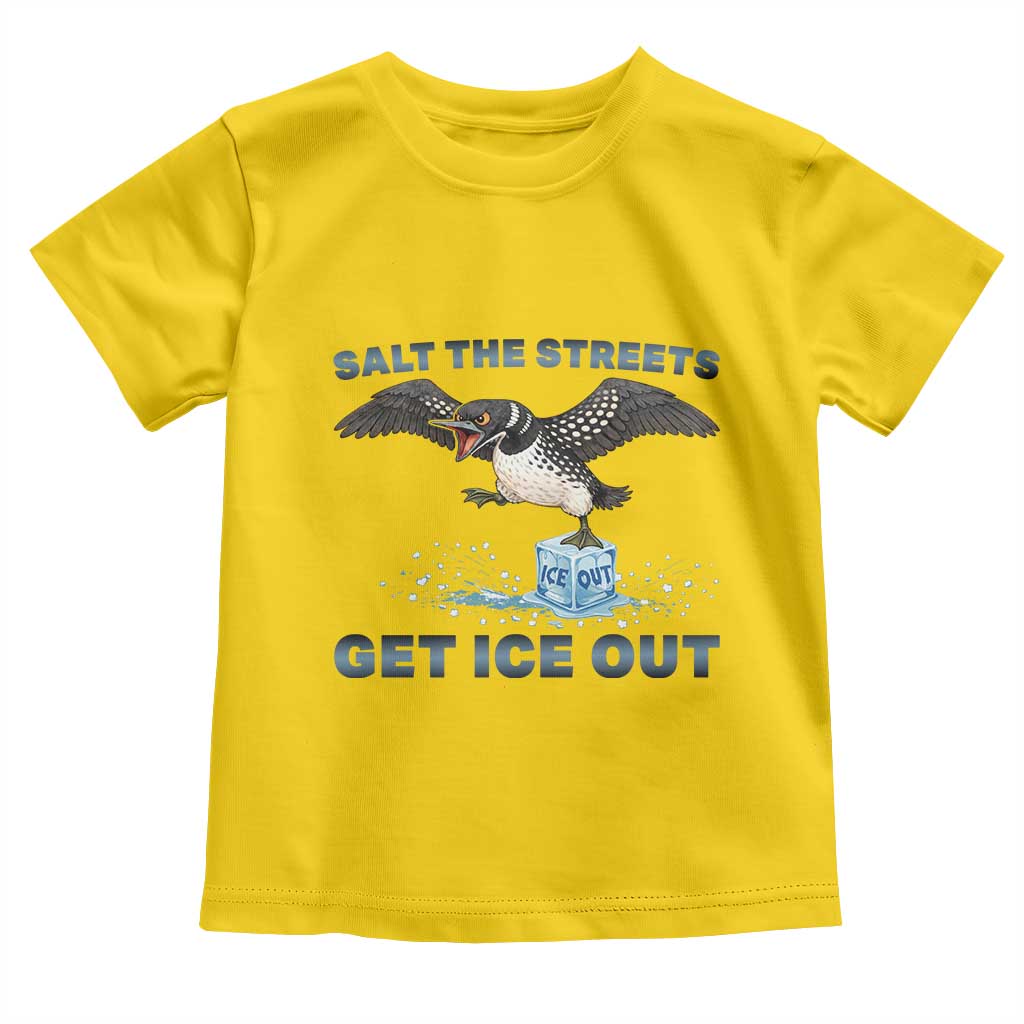 Minnesota Loon Salt The Streets Get Ice Out Toddler T Shirt TS12 Daisy Print Your Wear