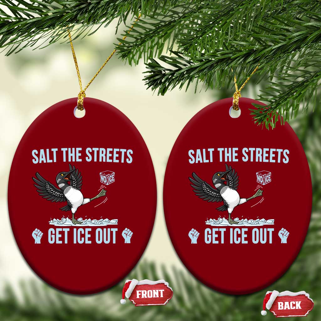 Salt The Streets Get Ice Out Ceramic Ornament Resist Minneapolis Political TS12 Print Your Wear