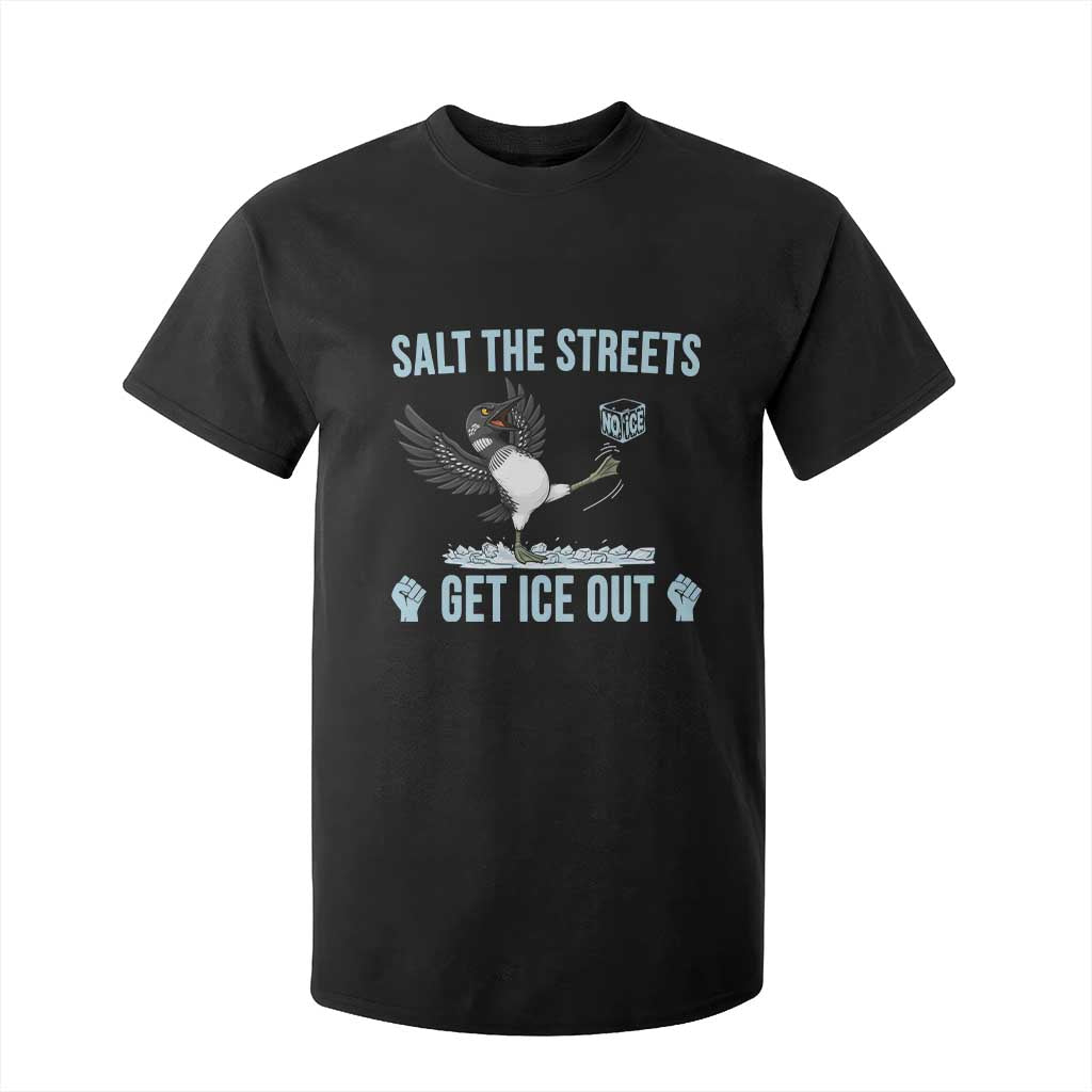 Salt The Streets Get Ice Out T Shirt For Kid Resist Minneapolis Political TS12 Black Print Your Wear