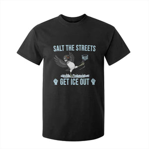 Salt The Streets Get Ice Out T Shirt For Kid Resist Minneapolis Political TS12 Black Print Your Wear