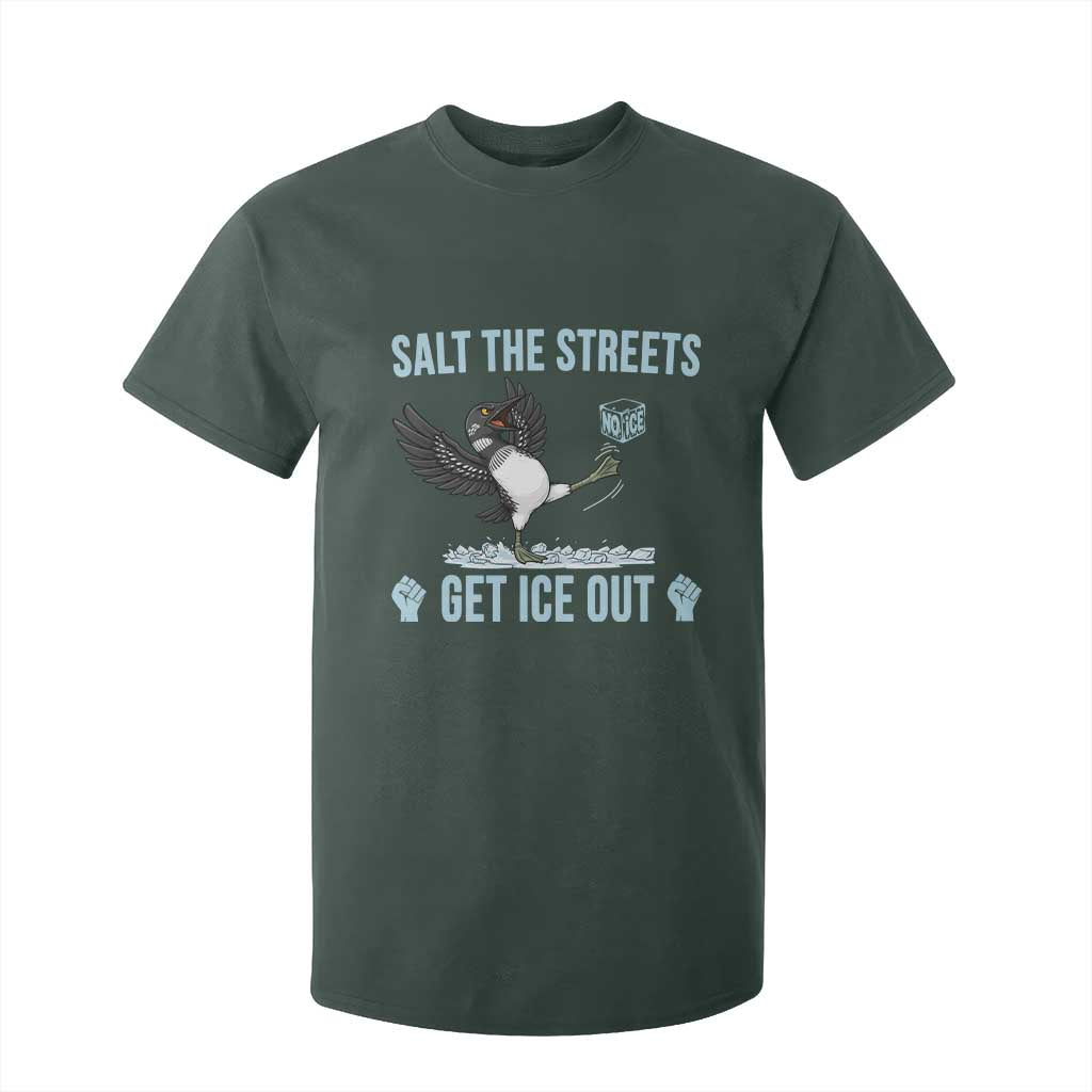 Salt The Streets Get Ice Out T Shirt For Kid Resist Minneapolis Political TS12 Dark Forest Green Print Your Wear