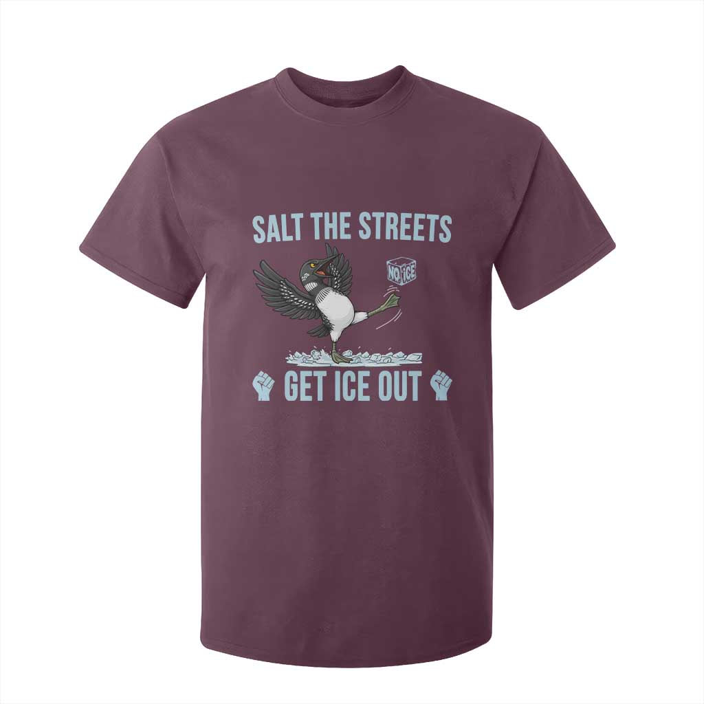 Salt The Streets Get Ice Out T Shirt For Kid Resist Minneapolis Political TS12 Maroon Print Your Wear
