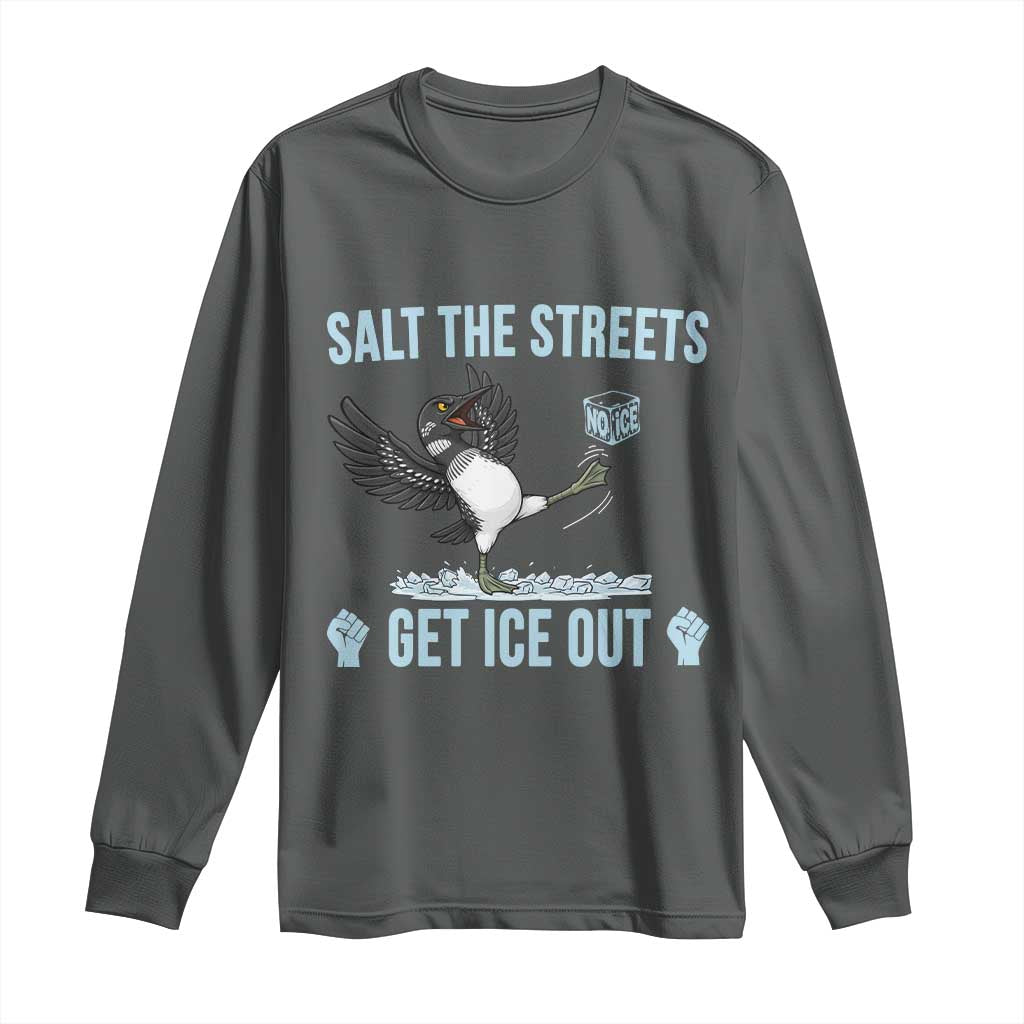 Salt The Streets Get Ice Out Long Sleeve Shirt Resist Minneapolis Political TS12 Dark Heather Print Your Wear