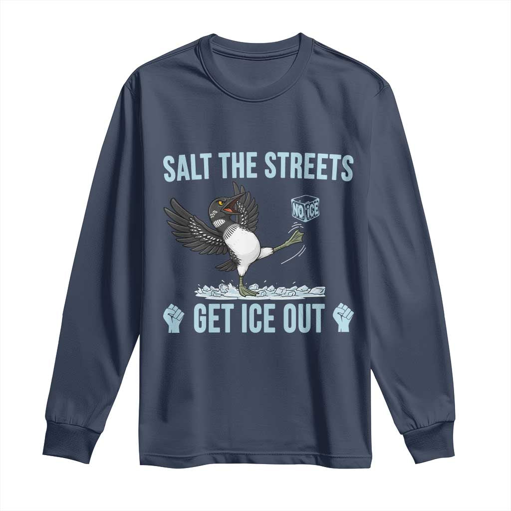 Salt The Streets Get Ice Out Long Sleeve Shirt Resist Minneapolis Political TS12 Navy Print Your Wear