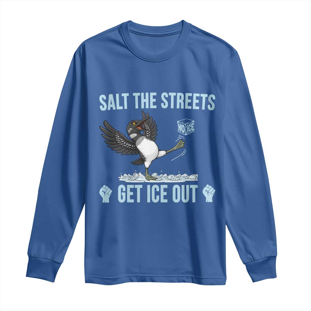 Salt The Streets Get Ice Out Long Sleeve Shirt Resist Minneapolis Political TS12 Royal Blue Print Your Wear