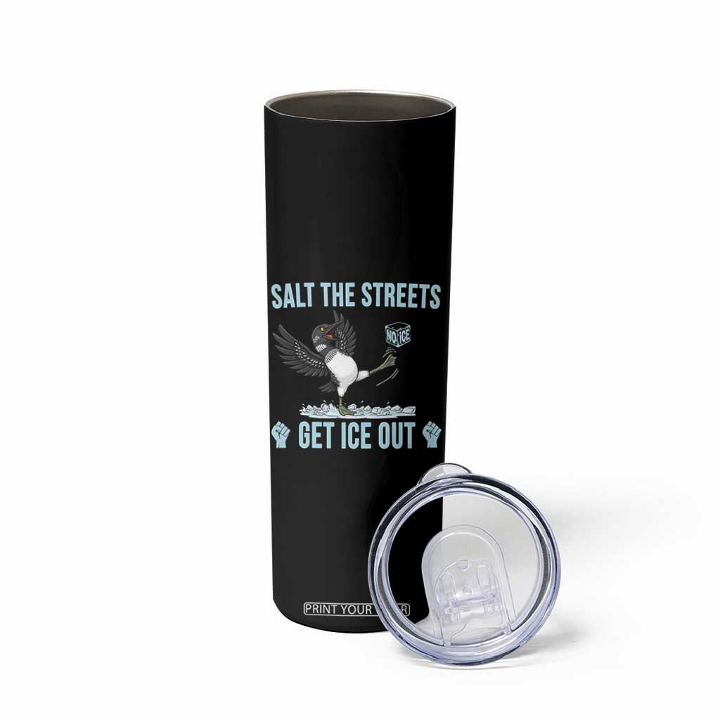 Salt The Streets Get Ice Out Skinny Tumbler Resist Minneapolis Political TS12 Print Your Wear