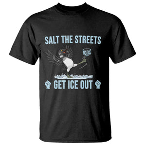 Salt The Streets Get Ice Out T Shirt Resist Minneapolis Political TS12 Black Print Your Wear