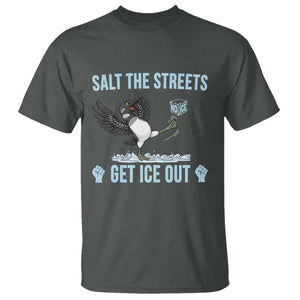 Salt The Streets Get Ice Out T Shirt Resist Minneapolis Political TS12 Dark Heather Print Your Wear