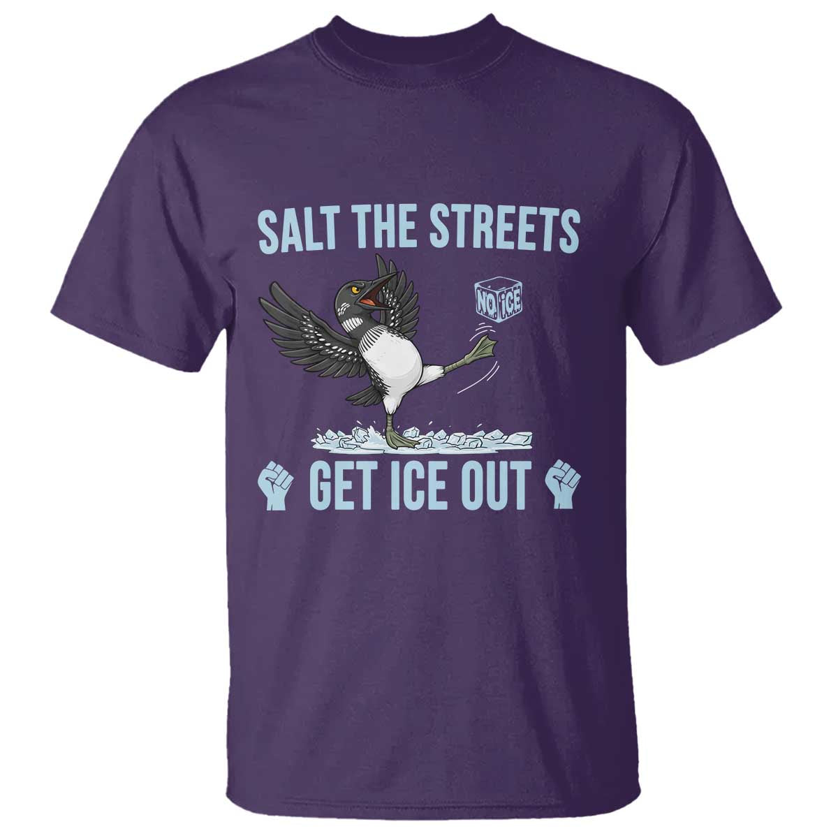 Salt The Streets Get Ice Out T Shirt Resist Minneapolis Political TS12 Purple Print Your Wear