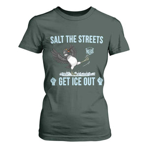 Salt The Streets Get Ice Out T Shirt For Women Resist Minneapolis Political TS12 Dark Forest Green Print Your Wear