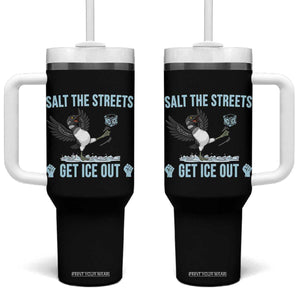Salt The Streets Get Ice Out Tumbler With Handle Resist Minneapolis Political TS12 One Size: 40 oz Black Print Your Wear