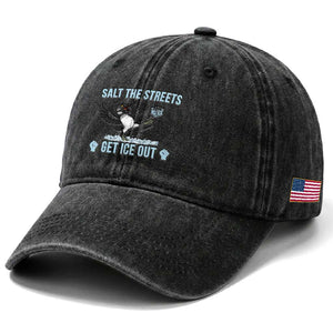 Salt The Streets Get Ice Out Washed Cotton Baseball Cap Resist Minneapolis Political TS12 Print Your Wear