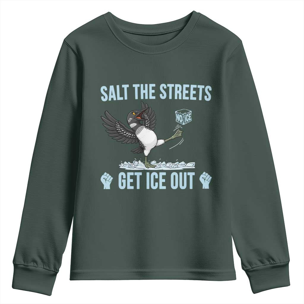 Salt The Streets Get Ice Out Youth Sweatshirt Resist Minneapolis Political TS12 Dark Forest Green Print Your Wear