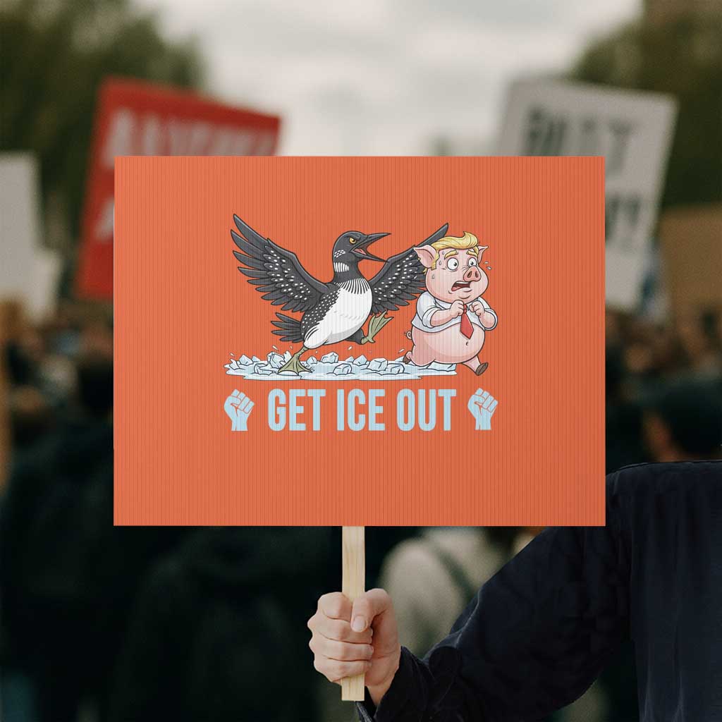 Get Ice Out Protest Sign Funny Minnesota Loon Chasing Trump Pig TS12 Horizontal 18