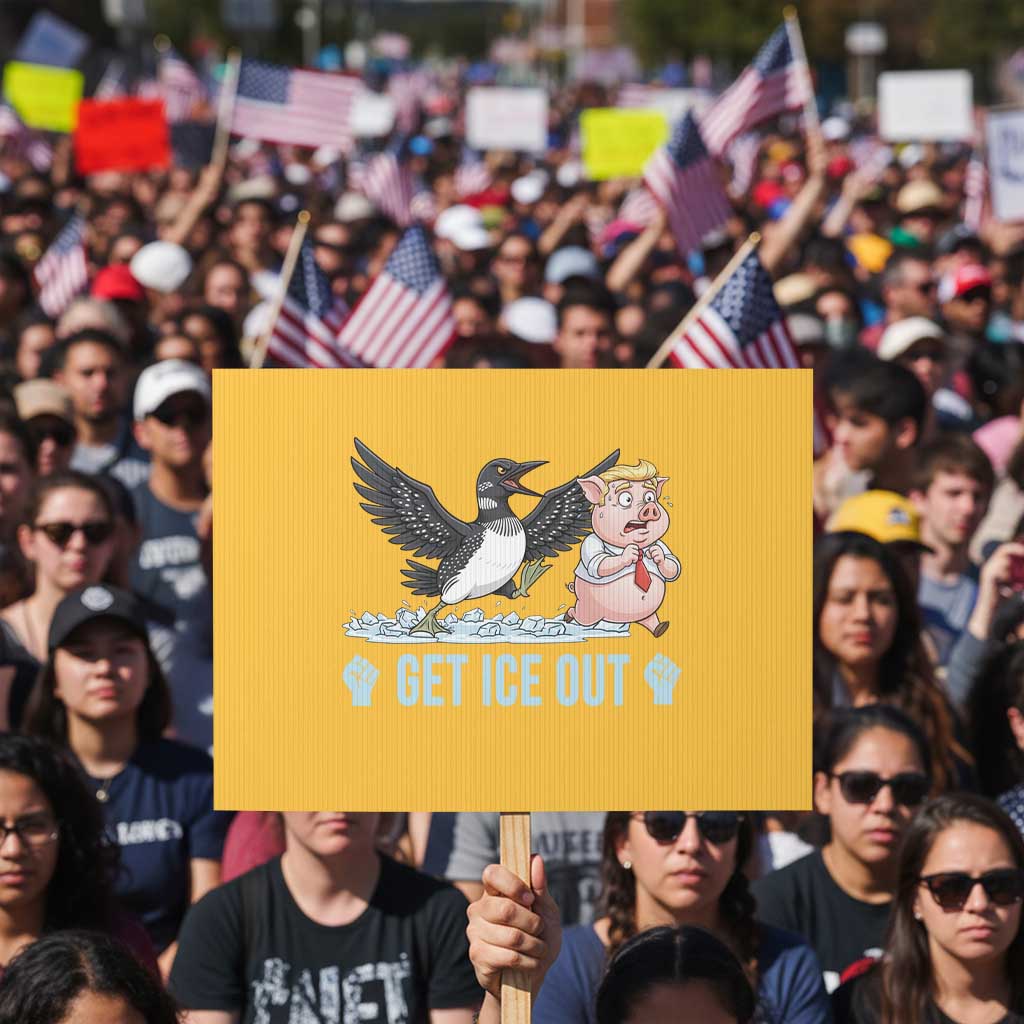 Get Ice Out Protest Sign Funny Minnesota Loon Chasing Trump Pig TS12 Horizontal 18