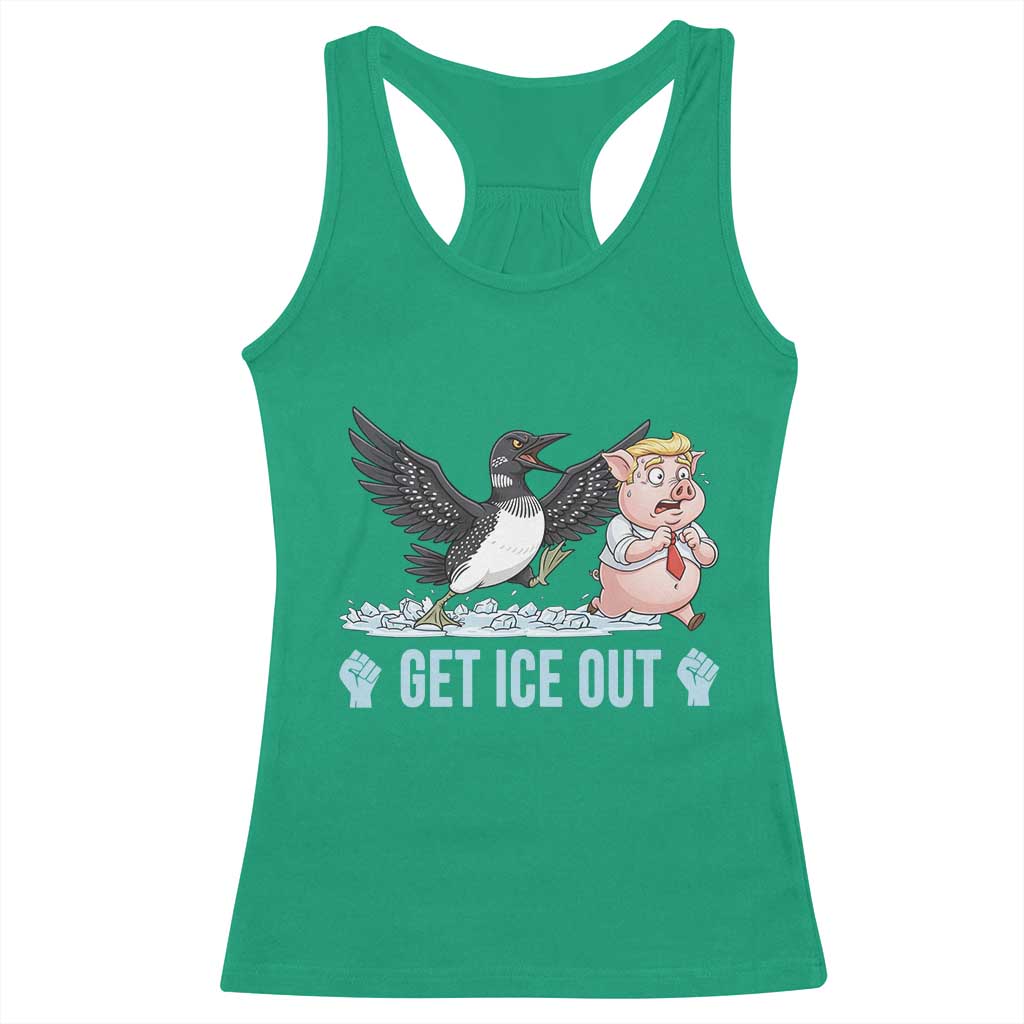 Get Ice Out Racerback Tank Top Funny Minnesota Loon Chasing Trump Pig TS12 Irish Green Print Your Wear