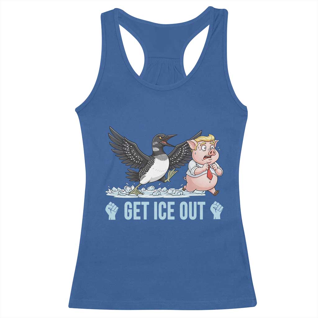 Get Ice Out Racerback Tank Top Funny Minnesota Loon Chasing Trump Pig TS12 Royal Blue Print Your Wear