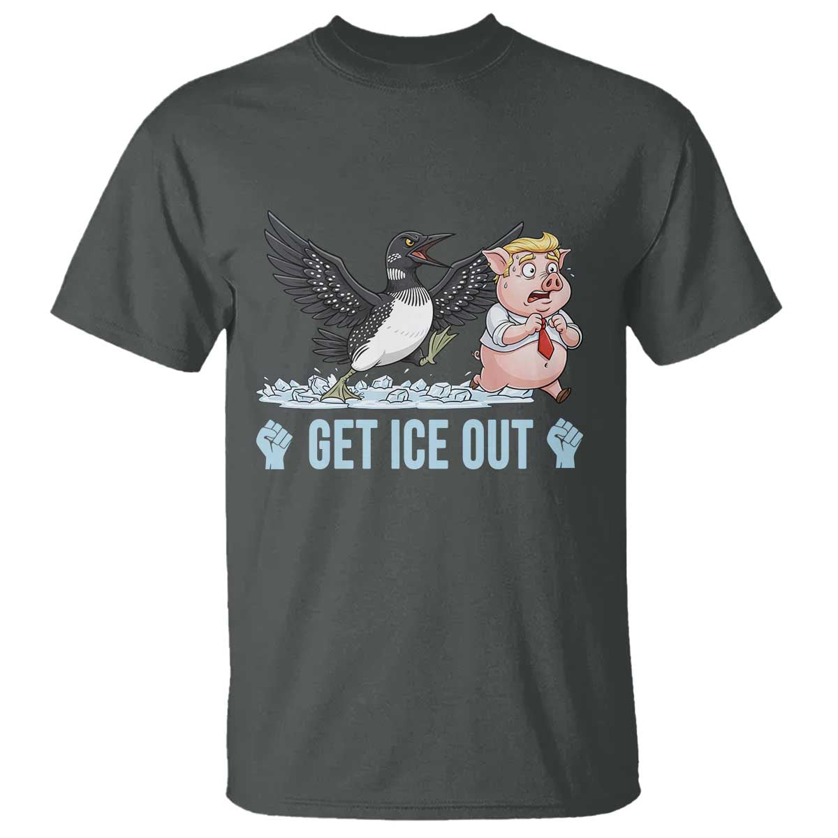 Get Ice Out T Shirt Funny Minnesota Loon Chasing Trump Pig TS12 Dark Heather Print Your Wear