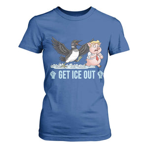 Get Ice Out T Shirt For Women Funny Minnesota Loon Chasing Trump Pig TS12 Royal Blue Print Your Wear