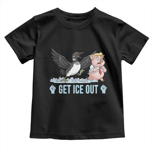 Get Ice Out Toddler T Shirt Funny Minnesota Loon Chasing Trump Pig TS12 Black Print Your Wear