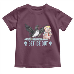 Get Ice Out Toddler T Shirt Funny Minnesota Loon Chasing Trump Pig TS12 Maroon Print Your Wear