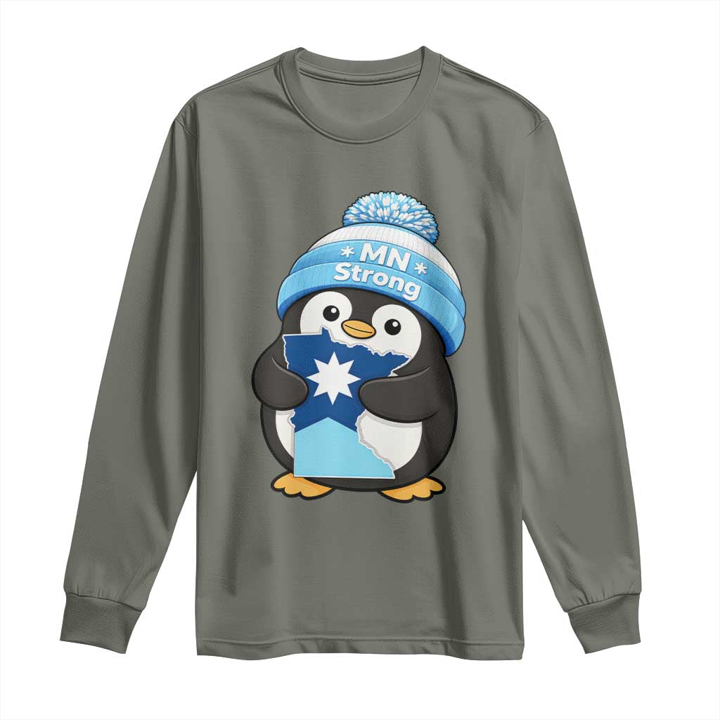 MN Strong Cute Penguin Long Sleeve Shirt Minnesota State Pride Gift TS12 Military Green Print Your Wear