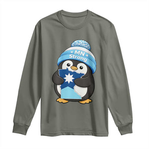 MN Strong Cute Penguin Long Sleeve Shirt Minnesota State Pride Gift TS12 Military Green Print Your Wear