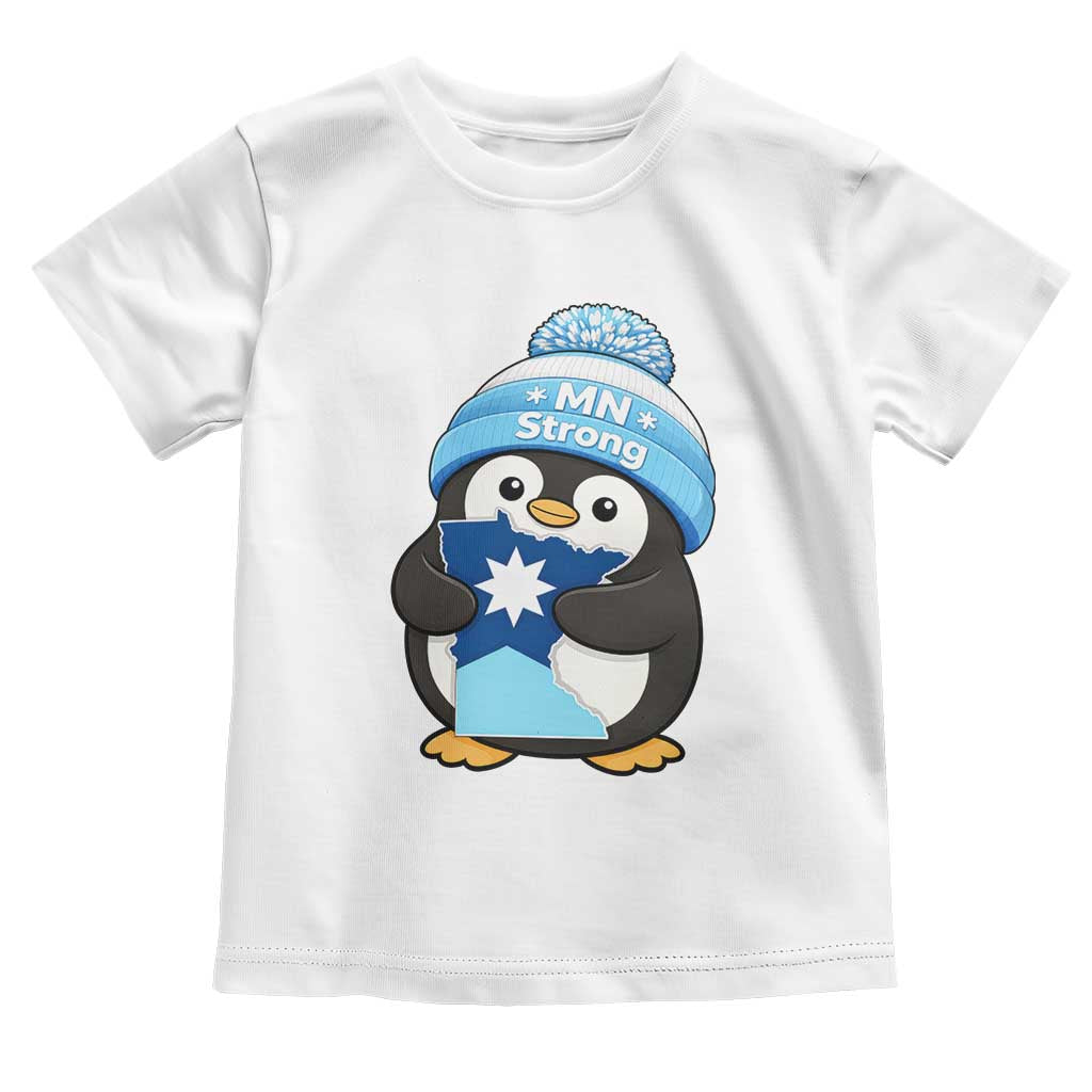 MN Strong Cute Penguin Toddler T Shirt Minnesota State Pride Gift TS12 White Print Your Wear